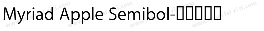 Myriad Apple Semibol字体转换